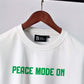 Need Some Peace Tee