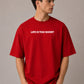 Life Is Too Short RELAXED FIT T-Shirt – Red | 240 GSM Premium Cotton