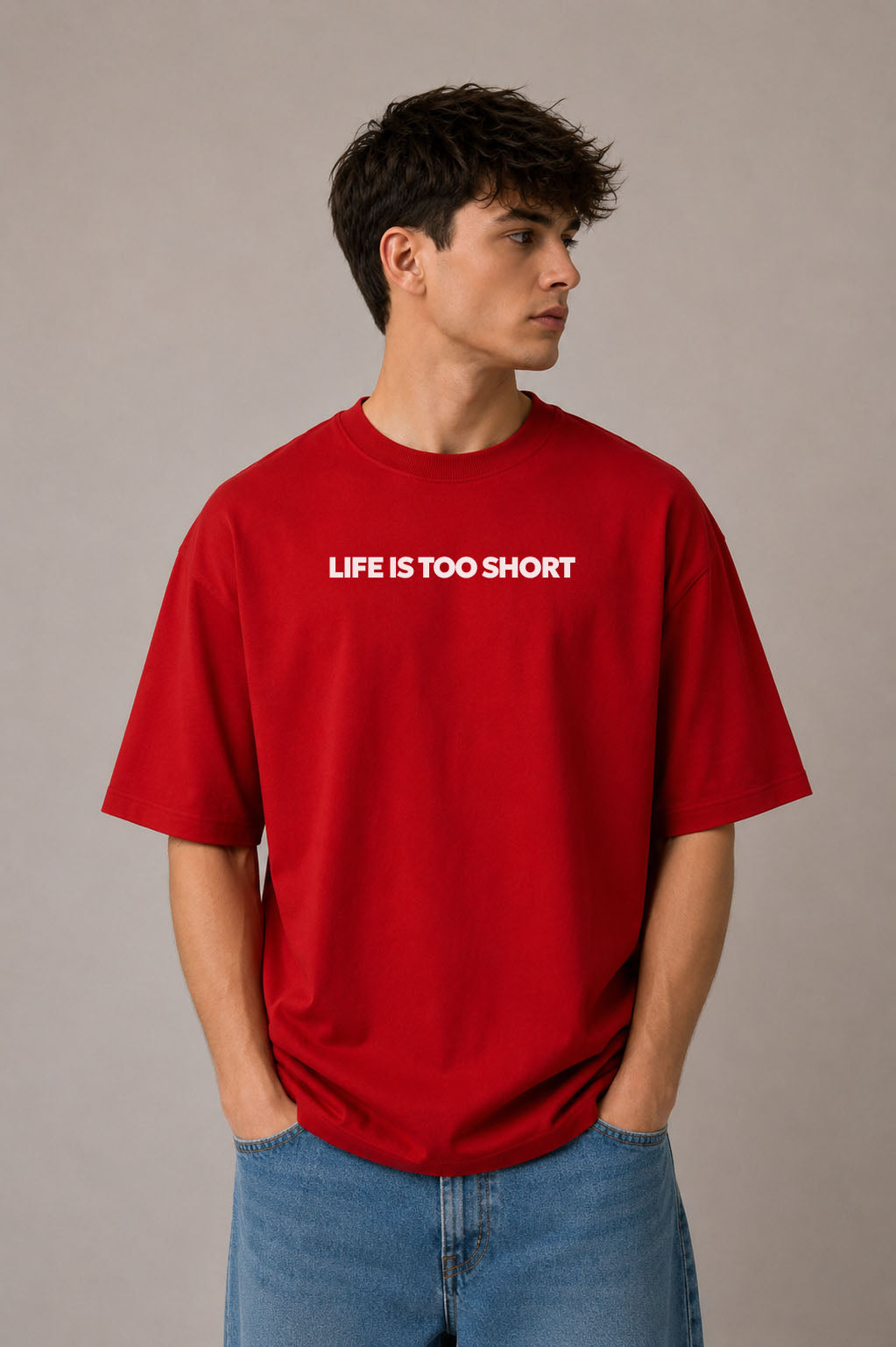 Life Is Too Short RELAXED FIT T-Shirt – Red | 240 GSM Premium Cotton