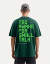 Too Awake for Small Talk Relaxed Fit T-Shirt