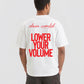 Dear World Lower Your Volume T-Shirt