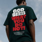 God Sees Everything Relaxed Fit T-Shirt – Forest Green | Blik
