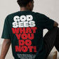 God Sees Everything Relaxed Fit T-Shirt – Forest Green | Blik