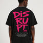 DISRUPT Relaxed Fit T-Shirt – 240 GSM Premium Cotton