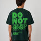 Nothing Permanent – Forest Green Relaxed Fit T-Shirt