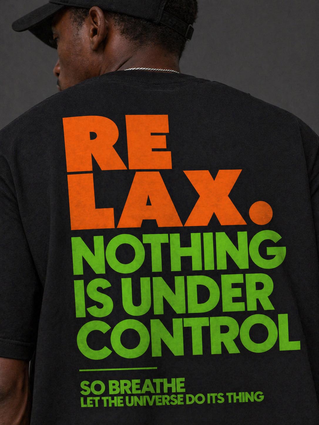 Relax Nothing Is Under Control Relaxed Fit T-Shirt – Black